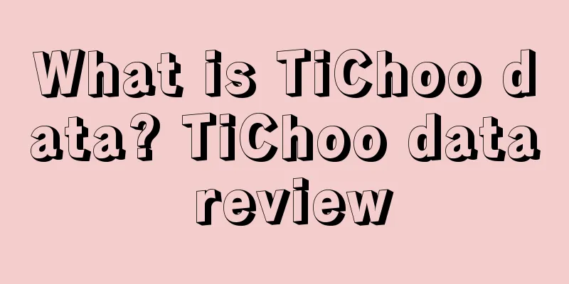 What is TiChoo data? TiChoo data review