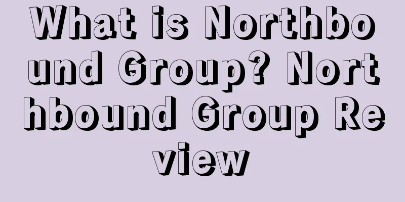 What is Northbound Group? Northbound Group Review