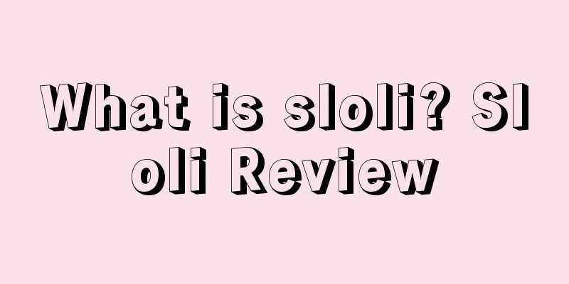 What is sloli? Sloli Review