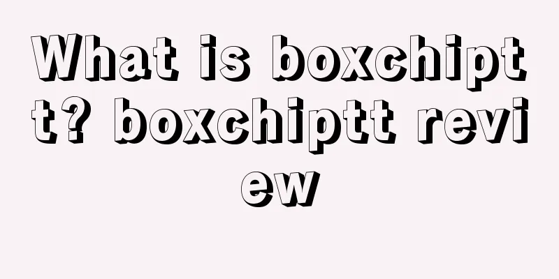 What is boxchiptt? boxchiptt review
