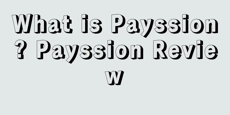 What is Payssion? Payssion Review