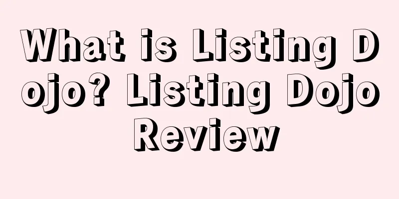 What is Listing Dojo? Listing Dojo Review