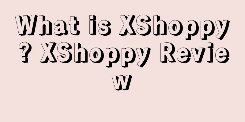 What is XShoppy? XShoppy Review
