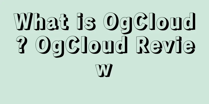 What is OgCloud? OgCloud Review