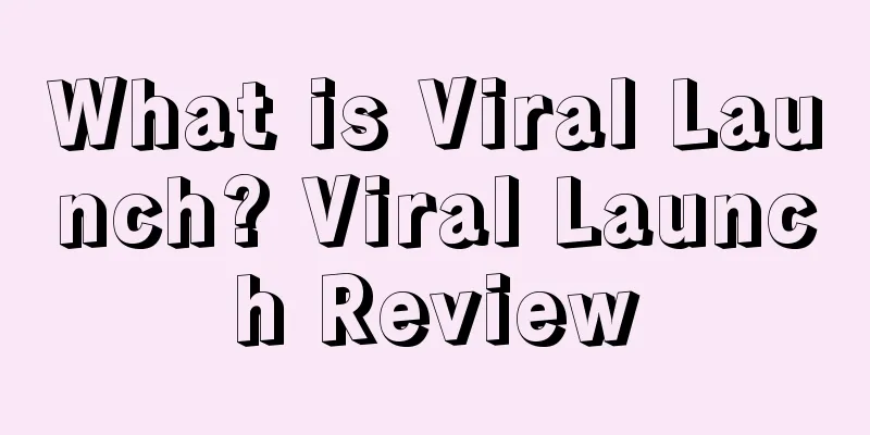 What is Viral Launch? Viral Launch Review