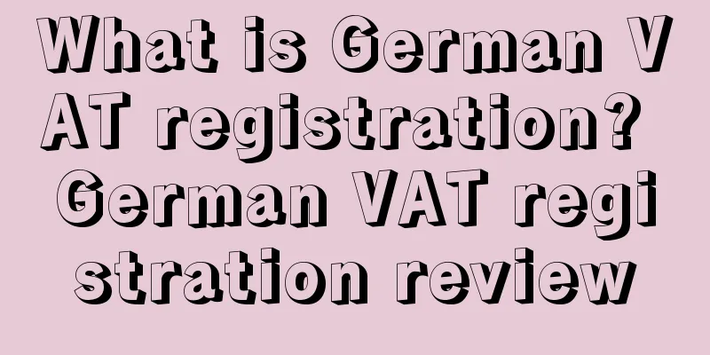 What is German VAT registration? German VAT registration review