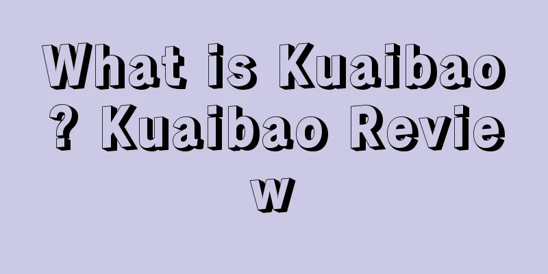 What is Kuaibao? Kuaibao Review