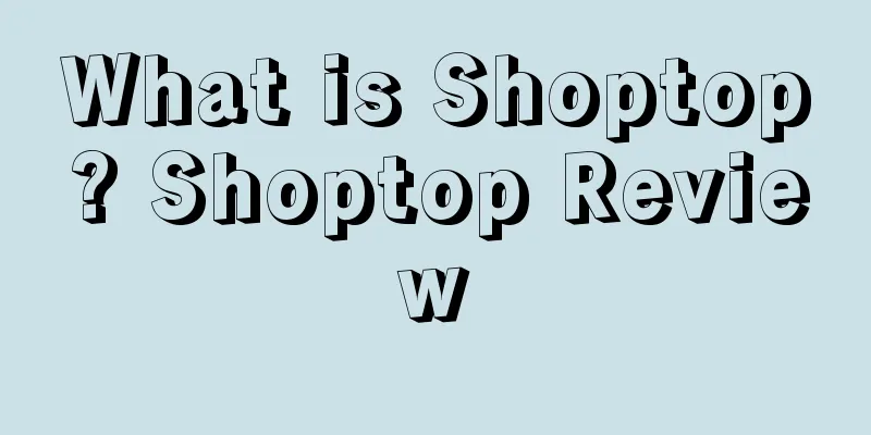 What is Shoptop? Shoptop Review