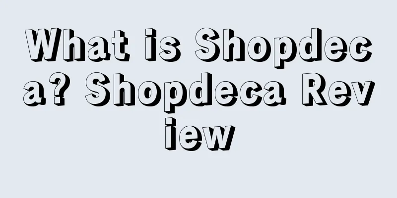 What is Shopdeca? Shopdeca Review