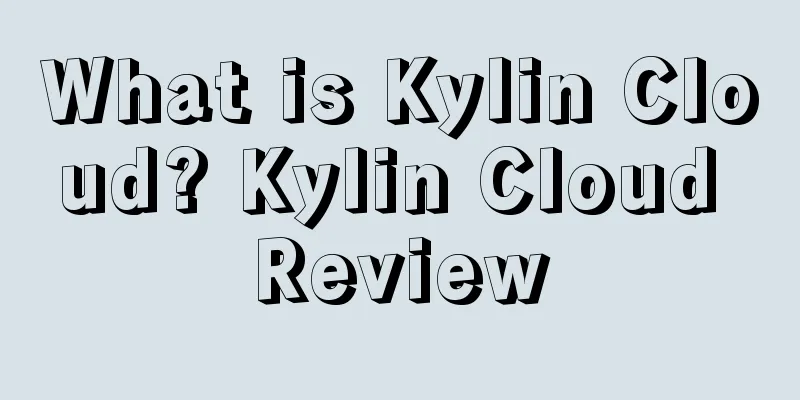 What is Kylin Cloud? Kylin Cloud Review