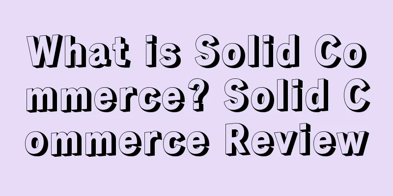 What is Solid Commerce? Solid Commerce Review