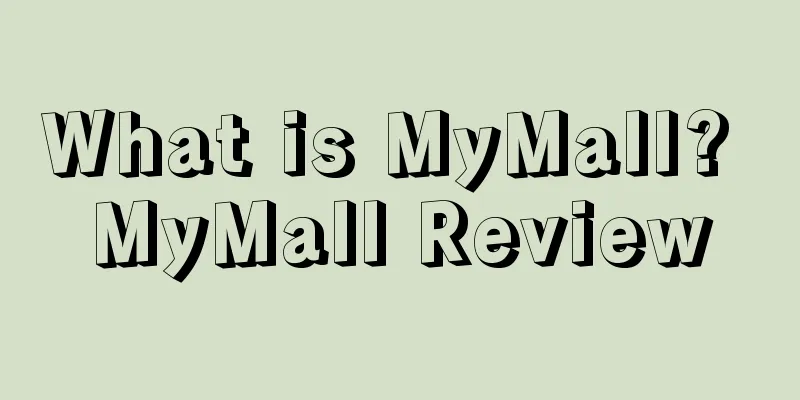 What is MyMall? MyMall Review