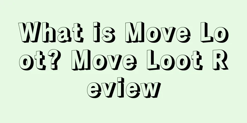 What is Move Loot? Move Loot Review