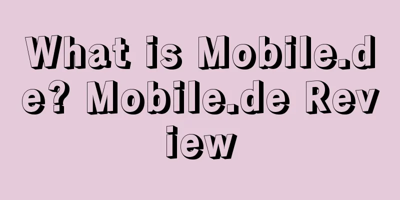 What is Mobile.de? Mobile.de Review