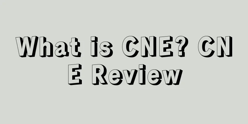 What is CNE? CNE Review