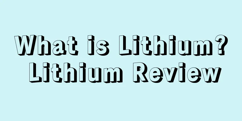 What is Lithium? Lithium Review