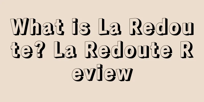 What is La Redoute? La Redoute Review