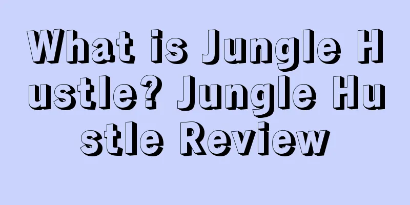 What is Jungle Hustle? Jungle Hustle Review