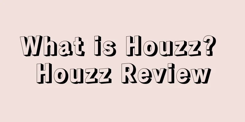 What is Houzz? Houzz Review