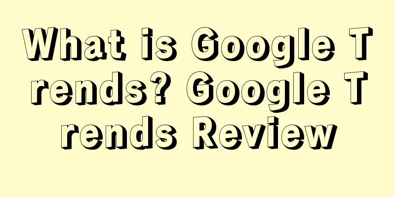 What is Google Trends? Google Trends Review