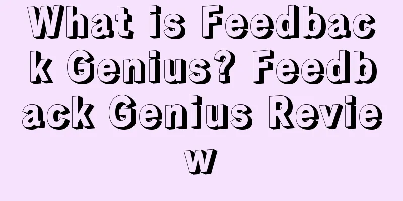 What is Feedback Genius? Feedback Genius Review