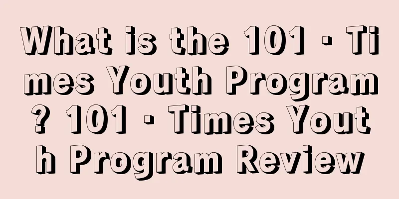 What is the 101 · Times Youth Program? 101 · Times Youth Program Review
