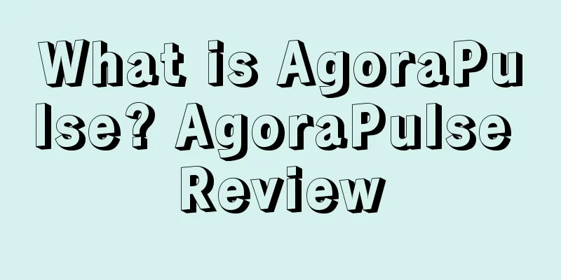 What is AgoraPulse? AgoraPulse Review