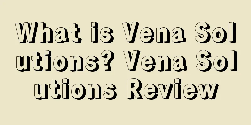 What is Vena Solutions? Vena Solutions Review