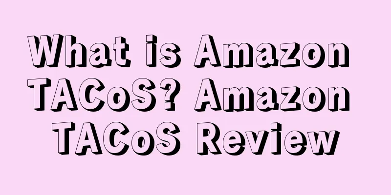 What is Amazon TACoS? Amazon TACoS Review