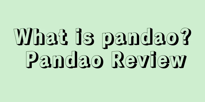 What is pandao? Pandao Review