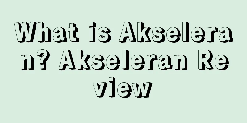 What is Akseleran? Akseleran Review
