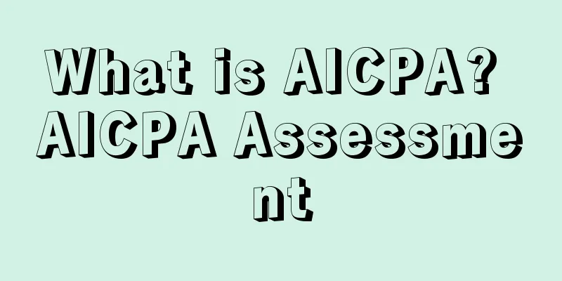 What is AICPA? AICPA Assessment