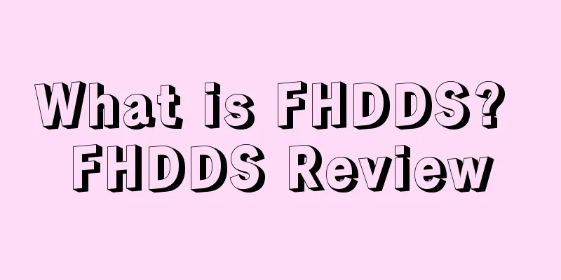 What is FHDDS? FHDDS Review