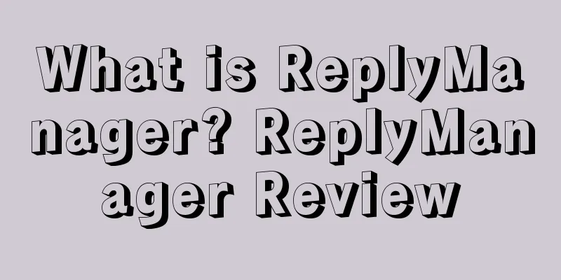What is ReplyManager? ReplyManager Review
