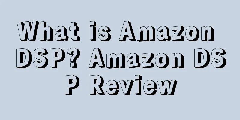 What is Amazon DSP? Amazon DSP Review