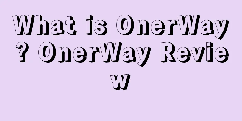 What is OnerWay? OnerWay Review