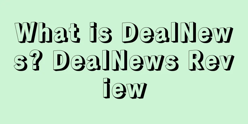 What is DealNews? DealNews Review