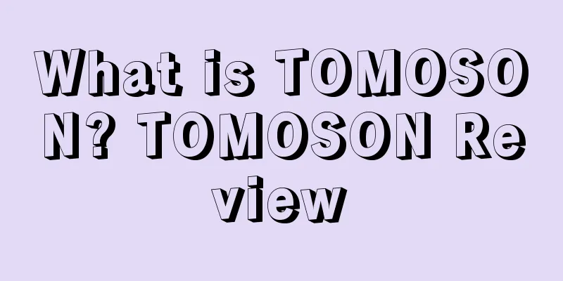 What is TOMOSON? TOMOSON Review