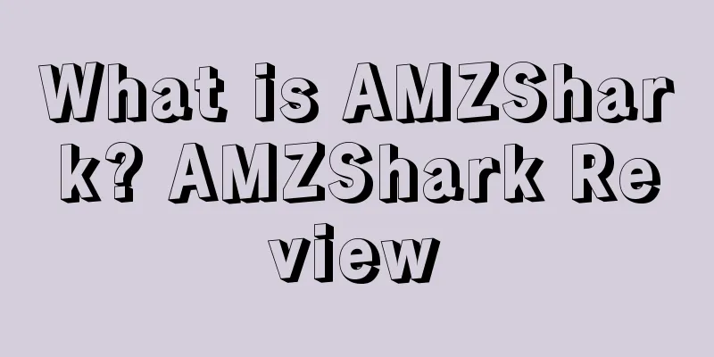 What is AMZShark? AMZShark Review