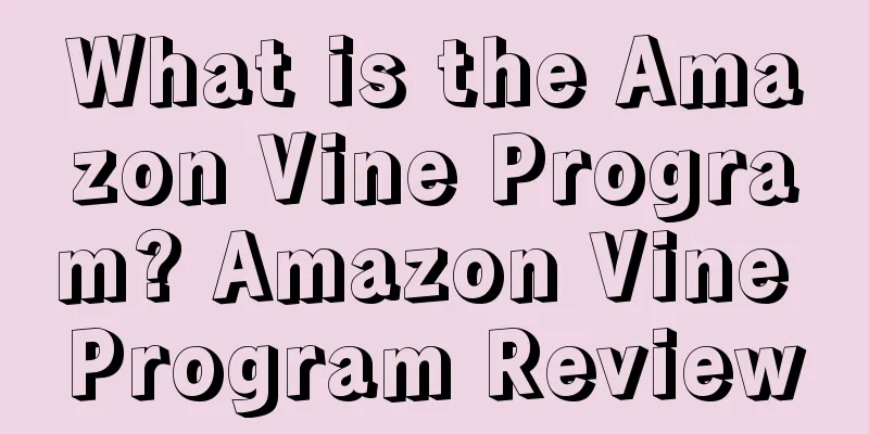 What is the Amazon Vine Program? Amazon Vine Program Review