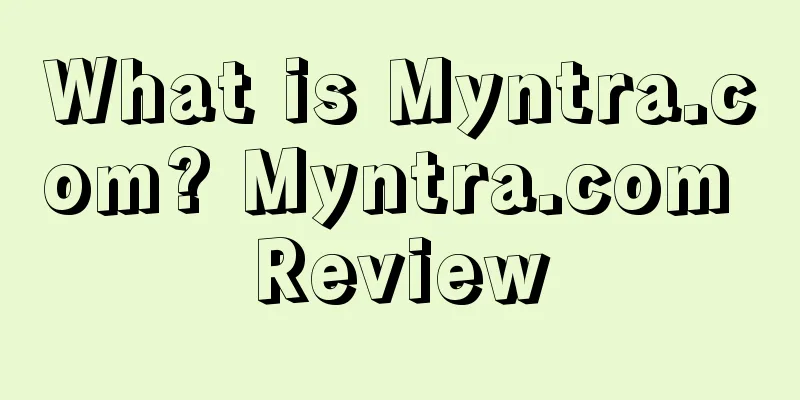What is Myntra.com? Myntra.com Review