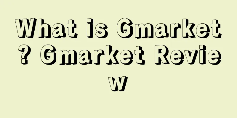 What is Gmarket? Gmarket Review