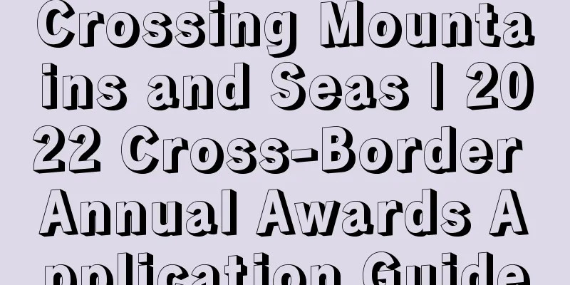 Crossing Mountains and Seas | 2022 Cross-Border Annual Awards Application Guide