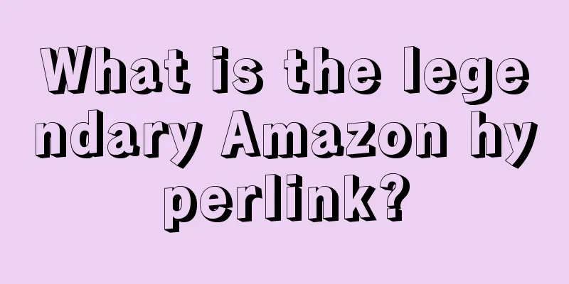 What is the legendary Amazon hyperlink?