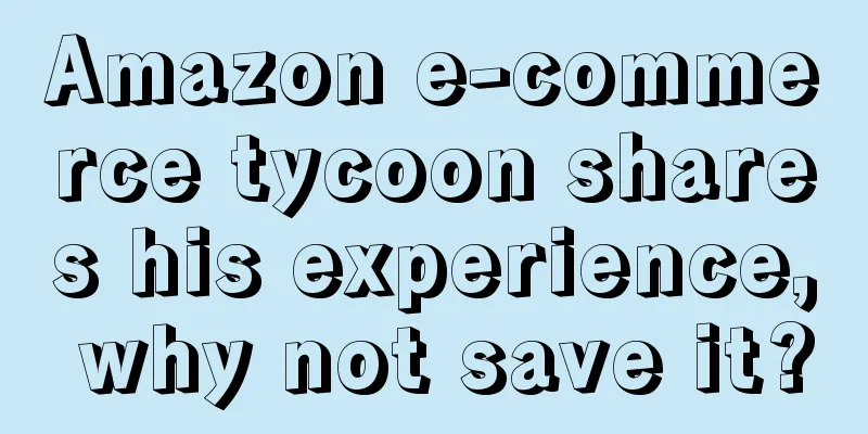Amazon e-commerce tycoon shares his experience, why not save it?