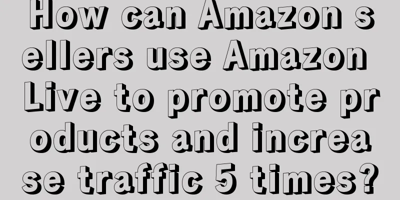 How can Amazon sellers use Amazon Live to promote products and increase traffic 5 times?
