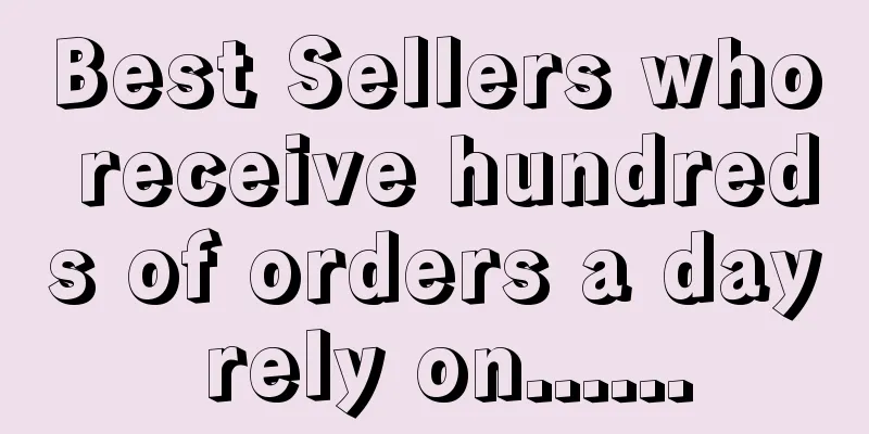 Best Sellers who receive hundreds of orders a day rely on......