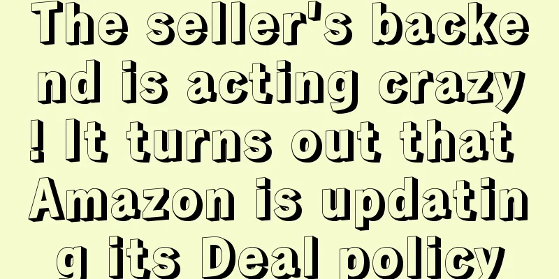 The seller's backend is acting crazy! It turns out that Amazon is updating its Deal policy