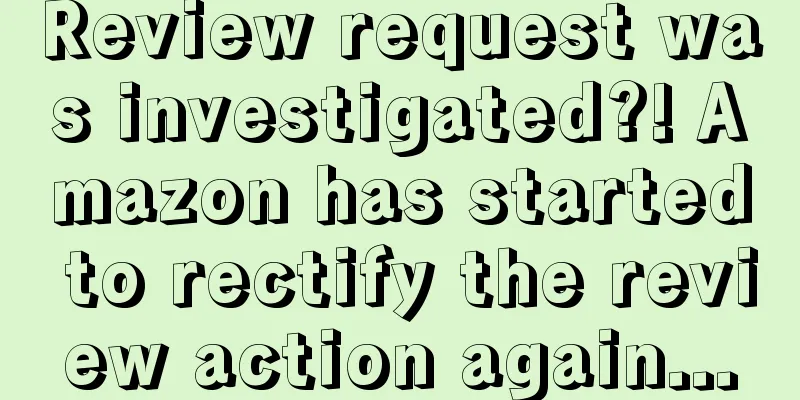 Review request was investigated?! Amazon has started to rectify the review action again...