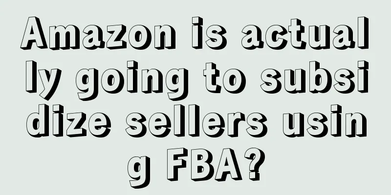 Amazon is actually going to subsidize sellers using FBA?